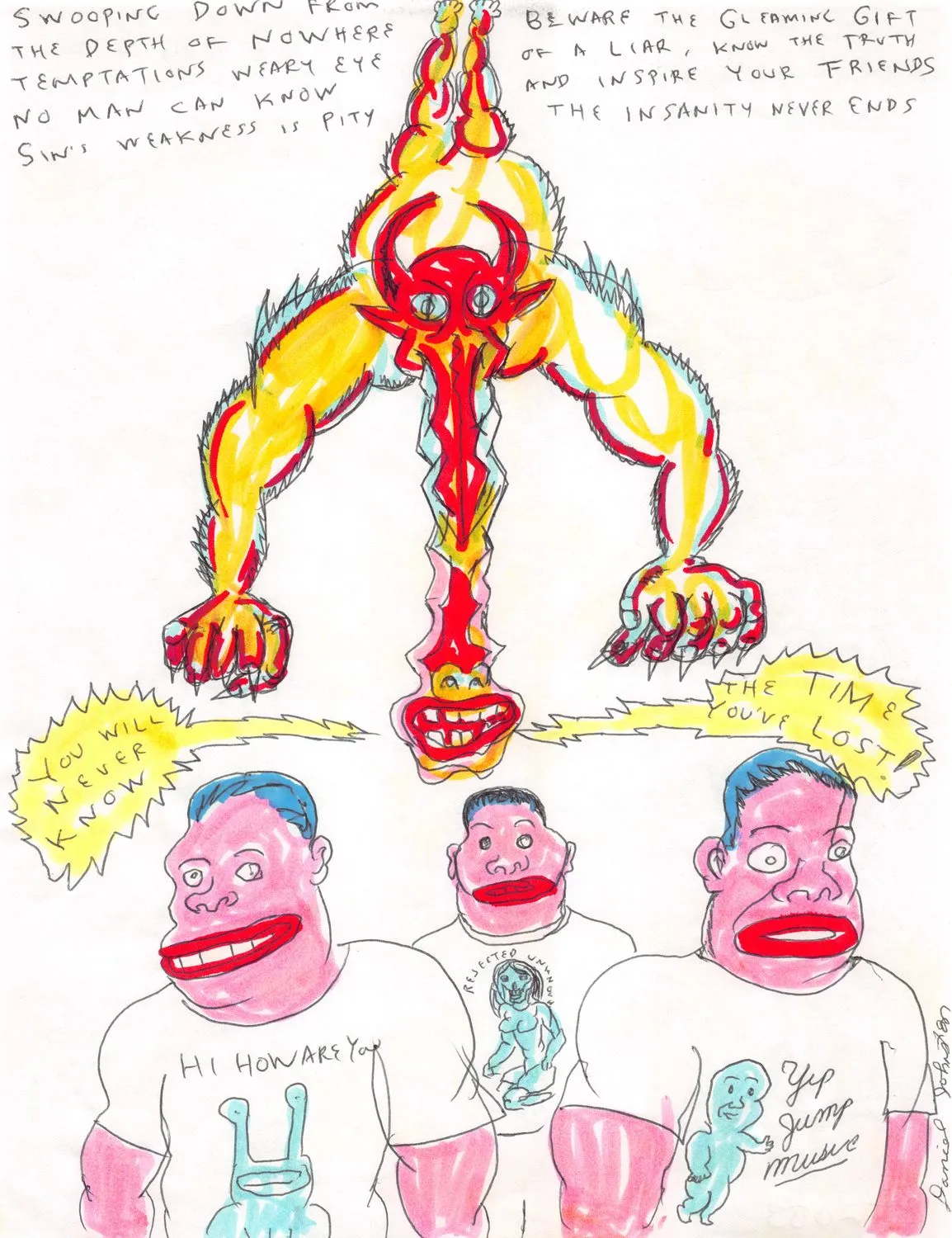 Daniel Johnston, You Will Never Know the Time You’ve Lost, c. 1990